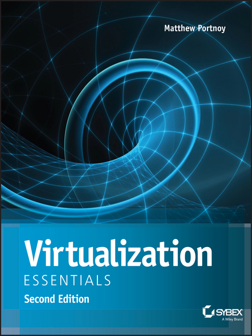 Title details for Virtualization Essentials by Matthew Portnoy - Available